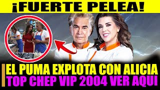 💥BOMBAZO ALICIA MACHADO Y EL PUMA TIENEN FUERTE DISCUSIÓN  CAPÍTULO COMPLETO TOP CHEF VIP 2024 [upl. by Eeraj]