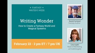 Writing Wonder How to Create a Fantasy World and Magical Systems with David Farland [upl. by Otrevogir]