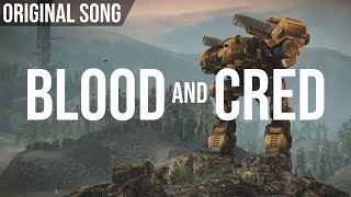 Blood and Cred  Original Song feat Craig Cairns [upl. by Kit369]