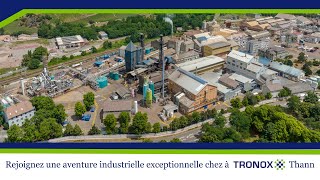 Rejoignez une aventure industrielle exceptionnelle chez Tronox à Thann [upl. by Kussell]