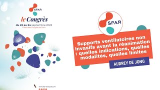 Supports ventilatoires non invasifs avant la réanimation  ADE JONG  SFAR [upl. by Aneehsit]