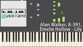 Alan Walker K 391 Emelie Hollow  Lily  Piano Tutorial HQ Synthesia [upl. by Donella972]