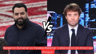 Benjamin Duhamel vs Yassine Belattar  Laltercation en direct qui choque [upl. by Alithia]