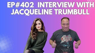 Episode 402  Interview with Jacqueline Trumbull [upl. by Kern]