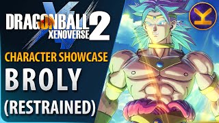 Dragon Ball Xenoverse 2  Broly Restrained  Character Showcase [upl. by Alyac736]