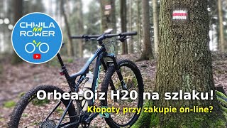 Orbea Oiz H20 na szlaku Kłopoty przy zakupie online  vlog rowerowy 54 [upl. by Nahgiem664]