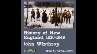 History of New England 16301649 by John WINTHROP read by Aaron Decker Part 13  Full Audio Book [upl. by Lahsram]