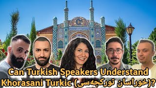 Can Turks Understand Khorasani Turkish خوراسان تورکجه‌سی [upl. by Mahda]