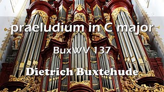 DBuxtehude  Praeludium in C Major BuxWV 137  Haarlem OrganHW7 [upl. by Jemimah]