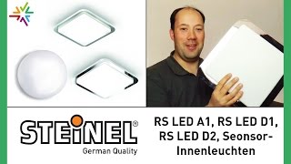 STEINEL RS LED A1 RS LED D1 RS LED D2 Sensor Innenleuchten watt24Video Nr 75 [upl. by Eivla]