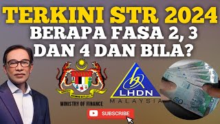 INFO TERKINI AMAUN BAYARAN DAN TARIKH STR 2024 FASA 2 3 DAN 4 [upl. by Nieberg]