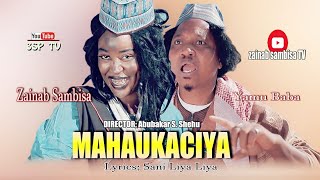 MAHAUKACIYA official music video song by Sani Liya Liya ft Zainab Sambisa and Yamu Baba [upl. by Ennaxxor505]