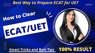 Most Important Topics for ECAT 2023 ǀǀ Tips to Crack ECAT ǀǀ UET Entry Test Preparation 2023 [upl. by Groos947]