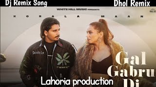 Gabro Di Gall Karola Maan Dj Remix Song New Punjabi Song [upl. by Nwahsyar]