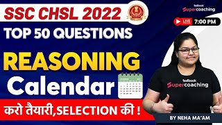 SSC CHSL Reasoning Classes 2022  Calendar  Reasoning Questions For CHSL 2022  By Neha Maam [upl. by Thornburg]