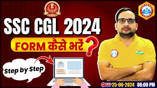 SSC CGL Form Filling 2024 Step By Step  SSC CGL Form Kaise Bhare  SSC CGL 2024  Ankit Bhati Sir [upl. by Thetisa]