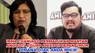 Irma Chaniago Permalukan Mantan Anggota TGUPP Anies Di Depan Umum [upl. by Archy107]