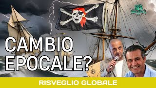 Risveglio Globale  CAMBIO EPOCALE [upl. by Mallis]