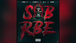 SOB X RBE  Anti Social Official Audio  Gangin [upl. by Adnawak]