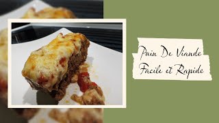 Recette de Pain de Viande Facile  Un Plat Délicieux et Simple à Réaliser [upl. by Dorothee]