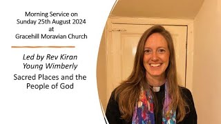 Morning Service at Gracehill Moravian Church on Sunday 25th August 2024 [upl. by Yelsel984]