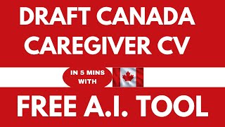 FREE CANADA Caregiver CV TEMPLATE USING Free AI Tool [upl. by Pyne147]