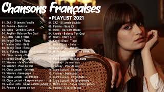 Musique Francaise 2021 ♫ Playlist Chanson Francaise 2021 [upl. by Eicnan]