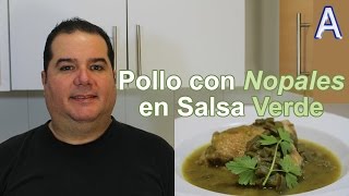 Como Cocinar Pollo en Salsa Verde con Nopales Cocina Mexicana facil y economica Recetas Rapidas [upl. by Magnusson373]