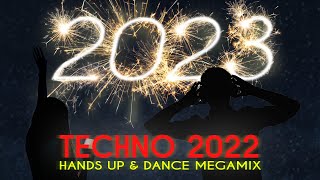 TECHNO 2023 MORE THAN 2 HOURS Hands Up amp Dance 2022 SILVESTER MEGAMIX 107 [upl. by Gibbon]