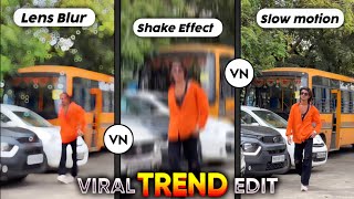 Blur effect video kaise banaye  slow fast motion reels video editing Vn  trending reels editing [upl. by Arammat]