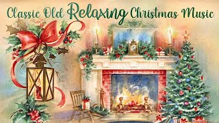 Christmas Music Holiday Favorites 🎄 Best Old Christmas Songs 🎄 Traditional Christmas Carols [upl. by Yrahcaz]