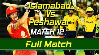 Islamabad United vs Peshawar Zalmi I Full Match  Match 12  HBL PSL [upl. by Anin]