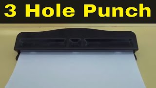 How To Use A 3 Hole PunchTutorial [upl. by Snell]