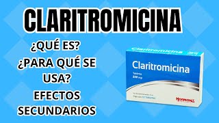 💊😱 Claritromicina ¿Qué es ¿Para qué sirve Efectos secundarios y más✅ [upl. by Dahcir]