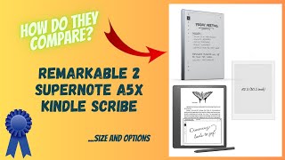 Comparison of Kindle Scribe reMarkable 2 and Supernote A5X optionssizes eink digitalnotes [upl. by Anadal197]