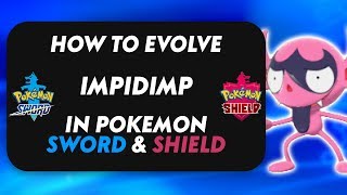 How To Evolve Impidimp In Pokemon Sword amp Pokemon Shield [upl. by Eikcor]