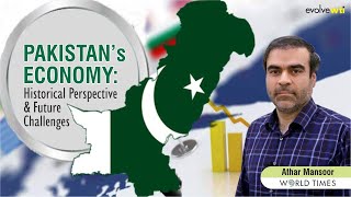 Pakistans Economy Historical Perspective amp Future Challenges  Athar Mansoor  World Times [upl. by Sayles894]