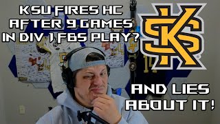 KSU Fires Brian Bohannon 9 games into his first year in fbs conference play AND LIES ABOUT IT [upl. by Ira]