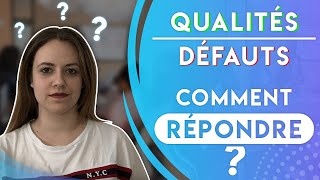 QUALITÉS  DÉFAUTS EN ENTRETIEN DEMBAUCHE  COMMENT Y RÉPONDRE [upl. by Orag444]