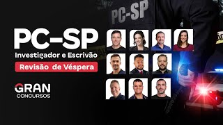 Concurso PC SP Investigador e Escrivão  Revisão de Véspera [upl. by Eniamsaj]