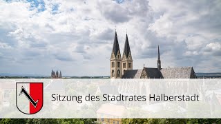 Sitzung Stadtrat Halberstadt  05092024 1700 Uhr [upl. by Hannis88]