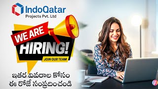 We are Hiring at Indoqatar Projects Pvt Ltd  Hyderabad amp Khammam  For More Details 93920 60456 [upl. by Jobyna]