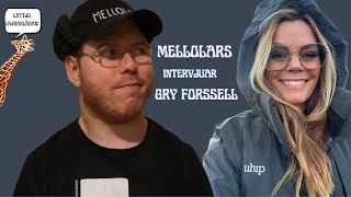 MelloLars intervjuar  Gry Forssell EP07 [upl. by Rednazxela505]