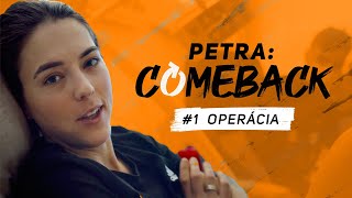 PETRACOMEBACK 1 Operácia [upl. by Lindholm]