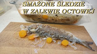 Smażone Śledzie w Zalewie Octowej [upl. by Eislehc]