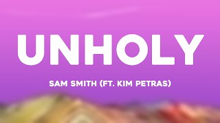 Unholy  Sam Smith ft Kim Petras Lyrics Video 🦗 [upl. by Enial]