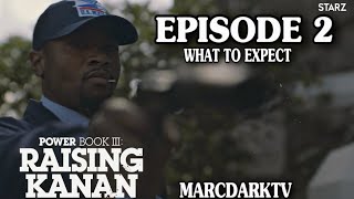 POWER BOOK III RAISING KANAN SEASON 3 EPISODE 2 WHAT TO EXPECT [upl. by Niar]