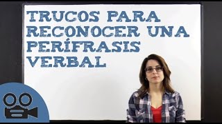 Trucos para reconocer una perífrasis verbal [upl. by Enytnoel]