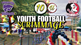 🏈🏈 Pikesville vs Severn 10u Scrimmage  Youth Football  Positive Football [upl. by Htaeh746]