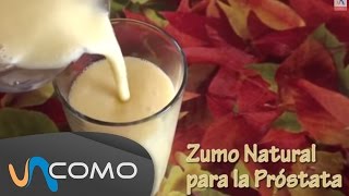 Jugo Natural para la Próstata  Natural juice for Prostate [upl. by Zap]